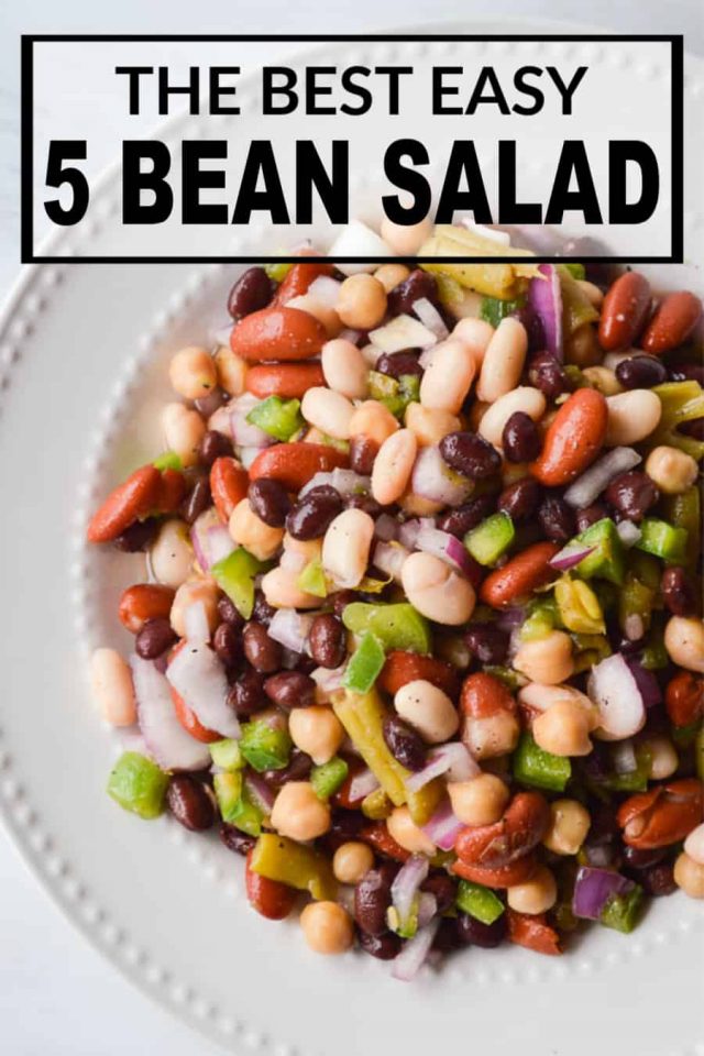 The Best Easy 5 Bean Salad - Sugar Dish Me